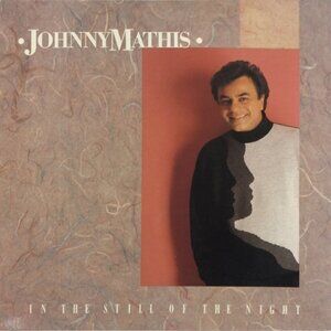 Johnny Mathis – In The Still Of The Night (1989) NOS Sealed Vinyl LP